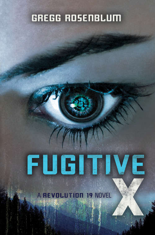 Book cover of Fugitive X