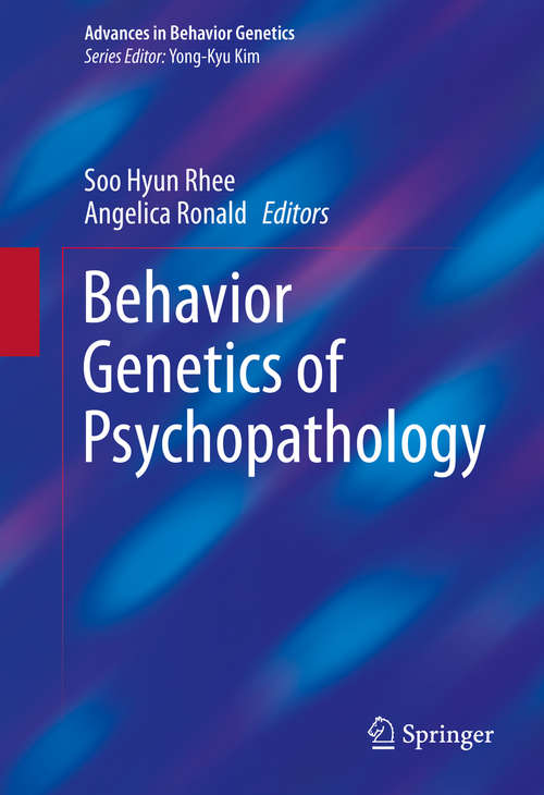 Behavior Genetics of Psychopathology (Advances in Behavior Genetics #2)