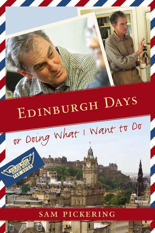 Book cover of Edinburgh Days: Or Doing What I Want to Do