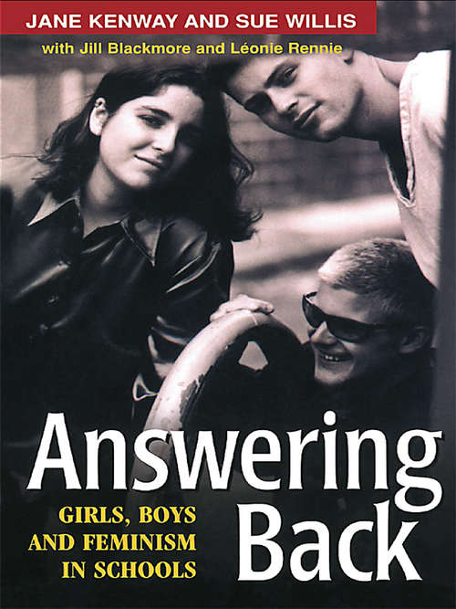 Answering Back: Girls, Boys and Feminism in Schools (Studies In Education Ser.)
