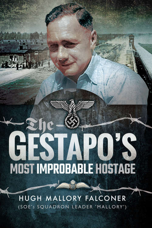 Book cover of The Gestapo's Most Improbable Hostage