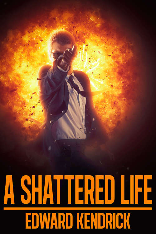 Book cover of A Shattered Life