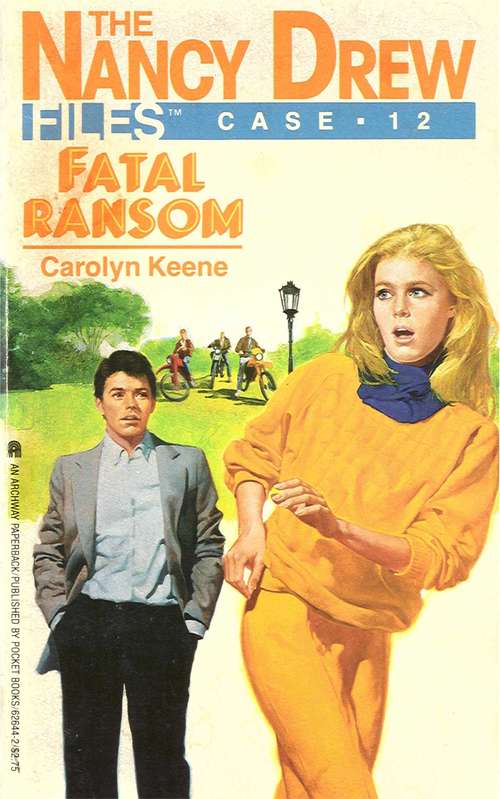 Book cover of Fatal Ransom (The Nancy Drew Files #12)