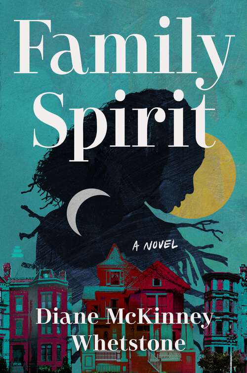 Book cover of Family Spirit: A Novel