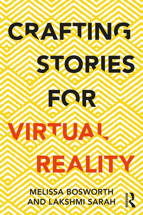 Book cover of Crafting Stories for Virtual Reality