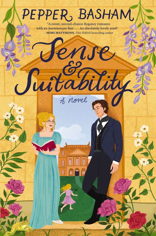Book cover of Sense and Suitability: A sweet Regency, enemies-to-lovers rom-com