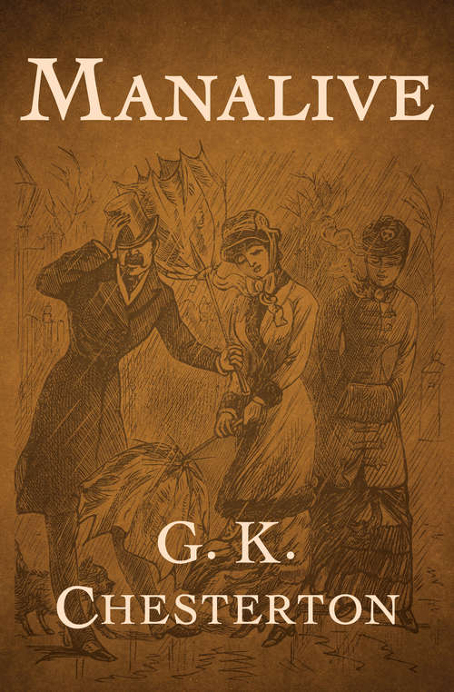 Book cover of Manalive: The Enigma Of Innocent Smith (Digital Original)