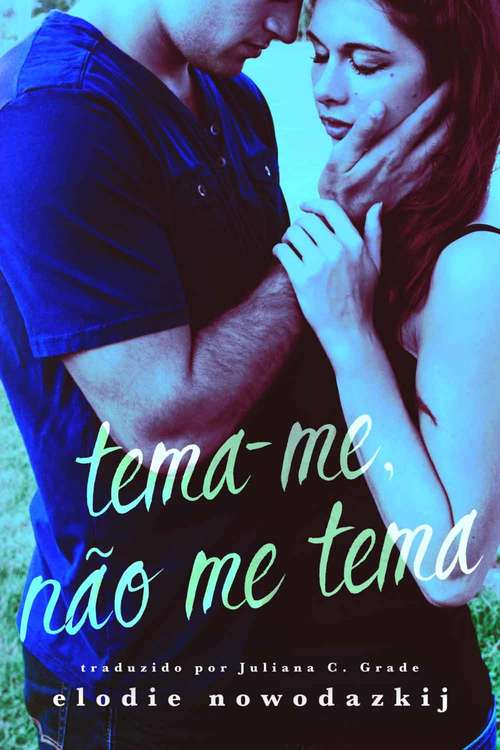 Book cover of Tema-me, Não me Tema (Gavert City #1)