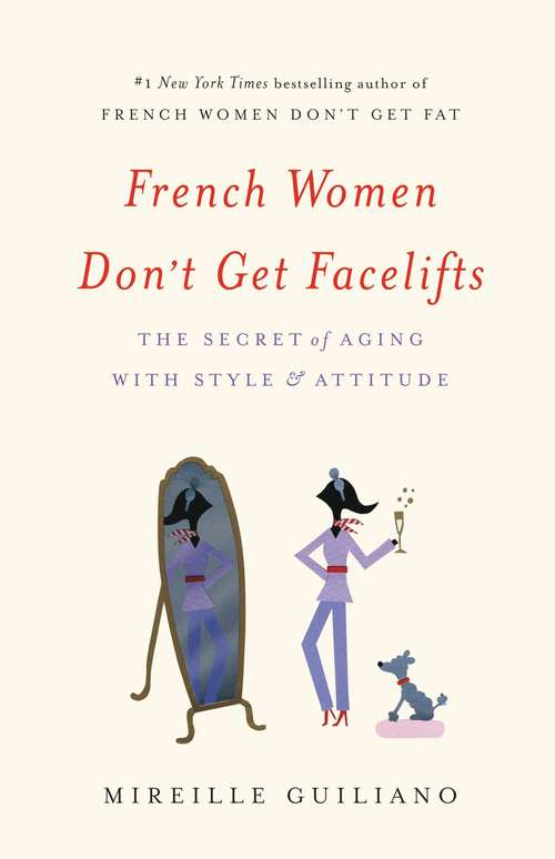 Book cover of French Women Don't Get Facelifts