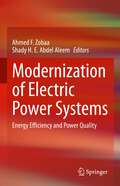 Modernization of Electric Power Systems: Energy Efficiency and Power Quality