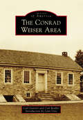 Conrad Weiser Area, The