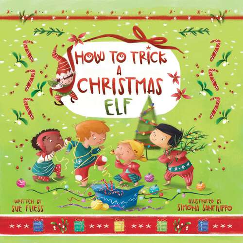 Book cover of How to Trick a Christmas Elf (Magical Creatures and Crafts #3)