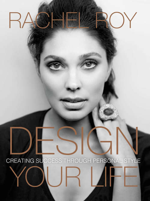 Design Your Life: Creating Success Through Personal Style