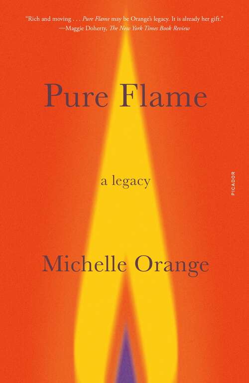 Book cover of Pure Flame: A Legacy