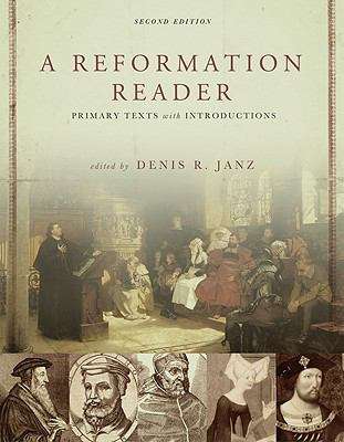 Book cover of A Reformation Reader: Primary Texts with Introductions
