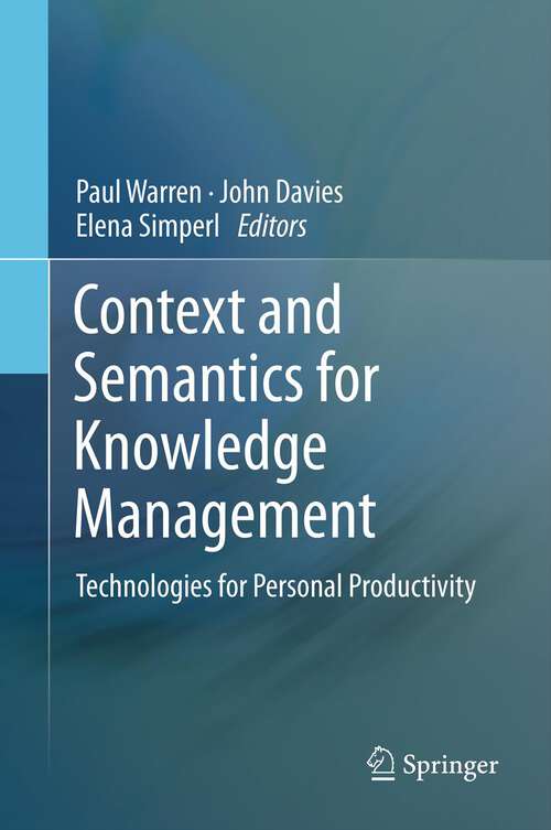 Book cover of Context and Semantics for Knowledge Management: Technologies for Personal Productivity