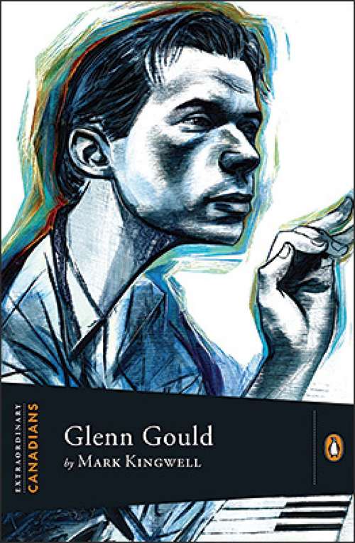 Book cover of Extraordinary Canadians Glenn Gould