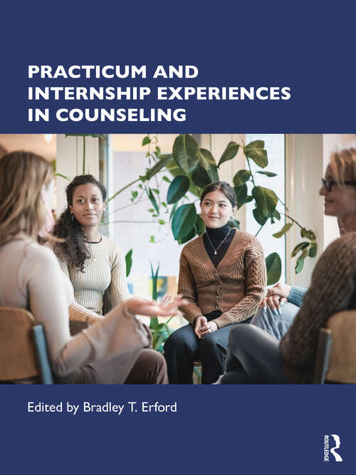 Book cover of Practicum and Internship Experiences in Counseling