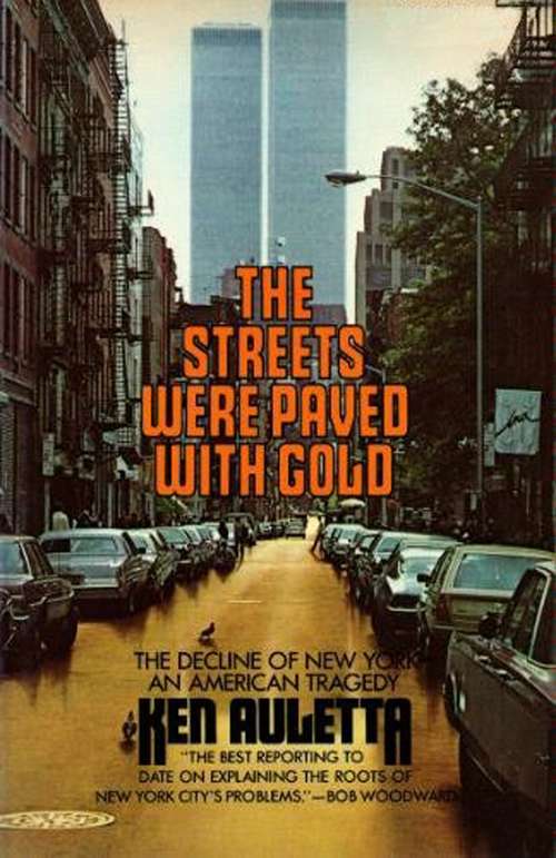 Book cover of The Streets Were Paved with Gold