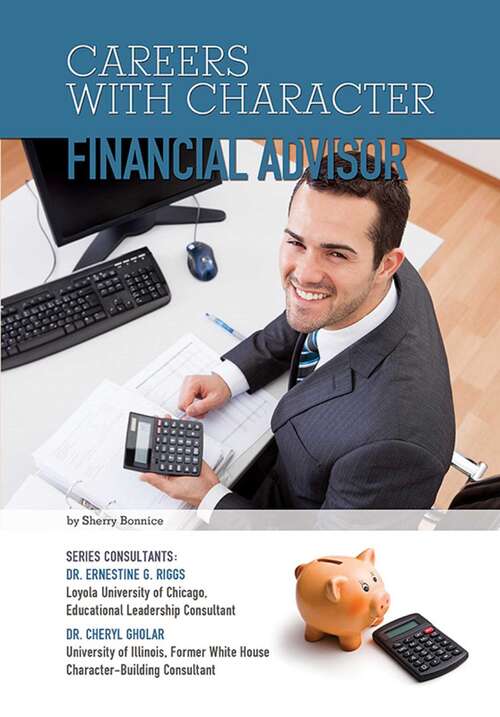 Book cover of Financial Advisor (Careers With Character #18)