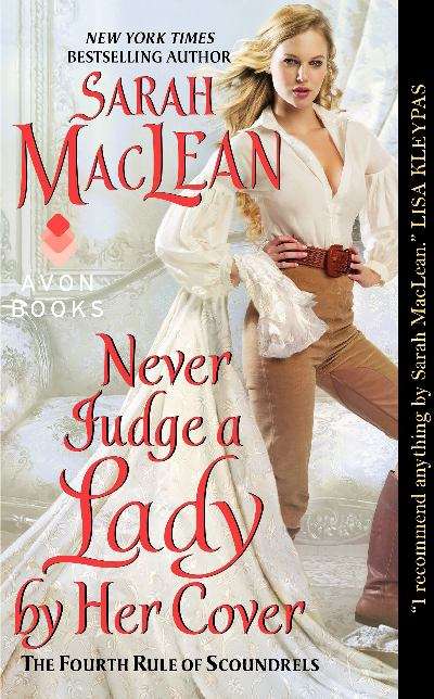 Book cover of Never Judge a Lady by Her Cover: The Fourth Rule of Scoundrels