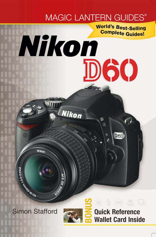 Book cover of Magic Lantern Guides®: Nikon D60 (Magic Lantern Guides®)