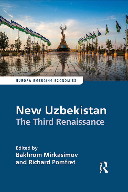 Book cover of New Uzbekistan: The Third Renaissance (Europa Perspectives: Emerging Economies)