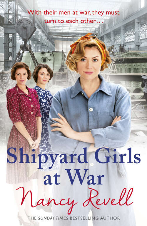 Book cover of Shipyard Girls at War: Shipyard Girls 2 (The Shipyard Girls Series #2)