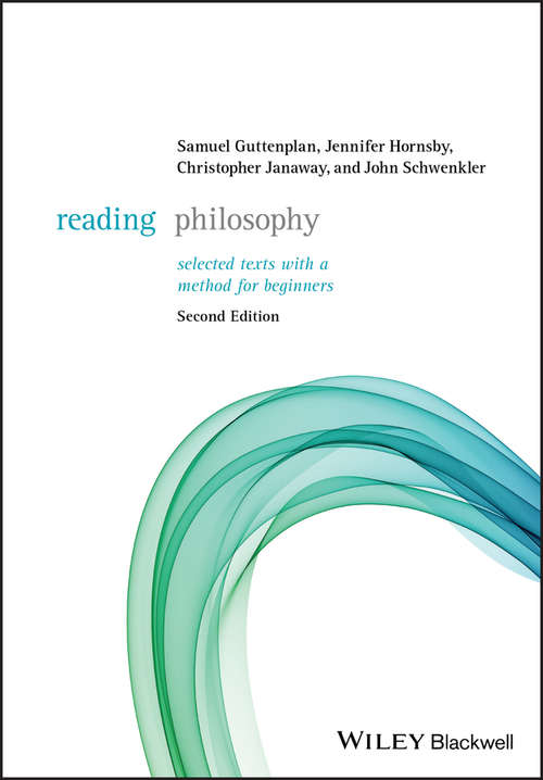 Reading Philosophy: Selected Texts with a Method for Beginners (Reading Philosophy #4)