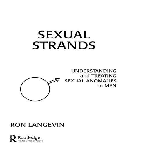 Book cover of Sexual Strands: Understanding and Treating Sexual Anomalies in Men