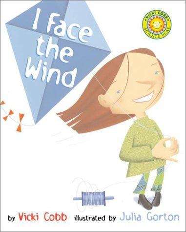 Book cover of I Face the Wind (Science Play)