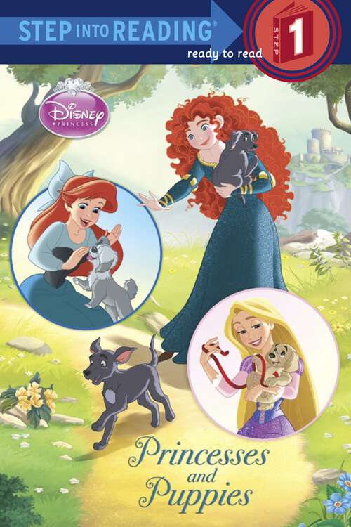 Book cover of Princesses and Puppies (Step into Reading)