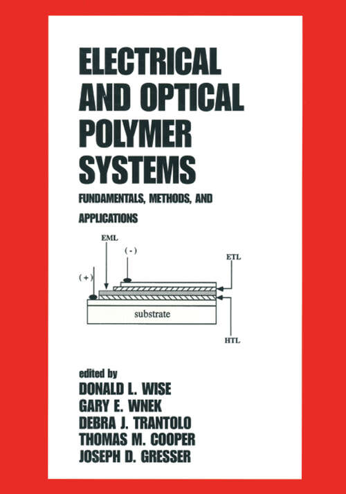Book cover of Electrical and Optical Polymer Systems: Fundamentals: Methods, and Applications (1) (Plastics Engineering)