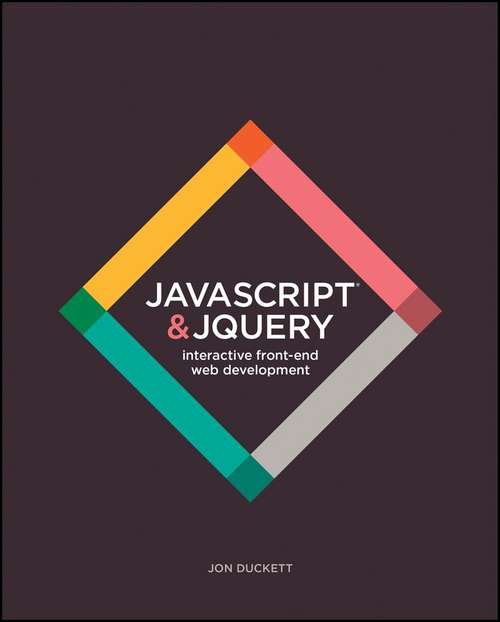 Book cover of Javascript and JQuery: Interactive Front-End Web Development