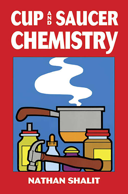 Book cover of Cup and Saucer Chemistry