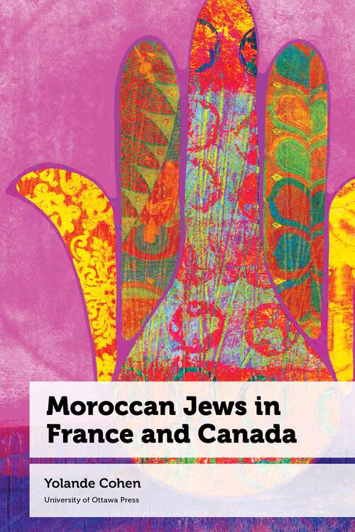 Book cover of Moroccan Jews in France and Canada (Canadian Studies)