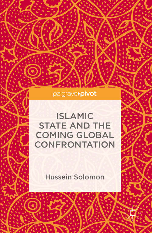 Book cover of Islamic State and the Coming Global Confrontation