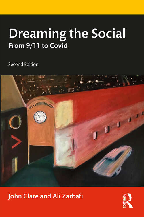 Book cover of Dreaming the Social: From 9/11 to Covid