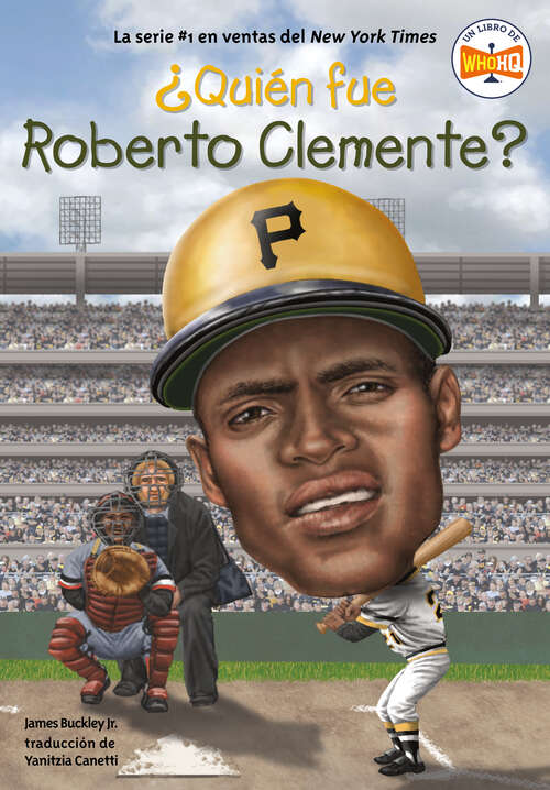 Book cover of ¿Quién fue Roberto Clemente? (¿Quién fue?)