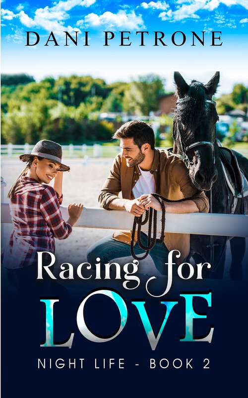 Book cover of Racing for Love: Night Life (Night Life)