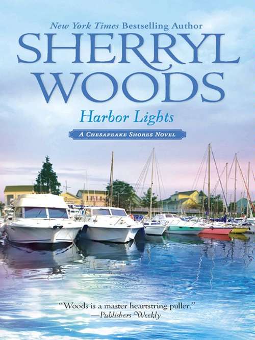 Book cover of Harbor Lights (Chesapeake Shores Series, Book #3)