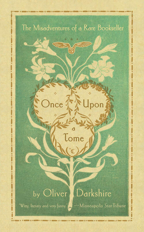 Book cover of Once Upon a Tome: The Misadventures of a Rare Bookseller
