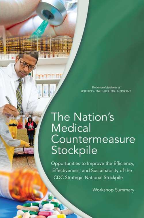 Book cover of The Nation's Medical Countermeasure Stockpile: Workshop Summary