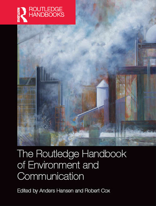 Book cover of The Routledge Handbook of Environment and Communication