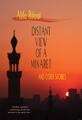 Book cover of Distant View of A Minaret and Other Stories