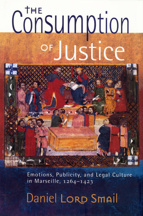 Book cover of The Consumption Of Justice