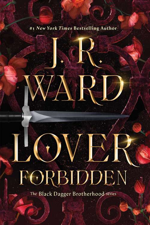 Book cover of Lover Forbidden (The Black Dagger Brotherhood series)