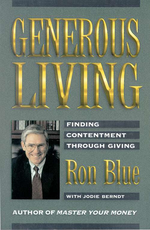 Book cover of Generous Living: Finding Contentment Through Giving