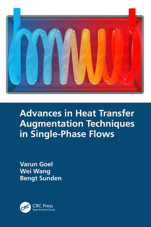 Book cover of Advances in Heat Transfer Augmentation Techniques in Single-Phase Flows