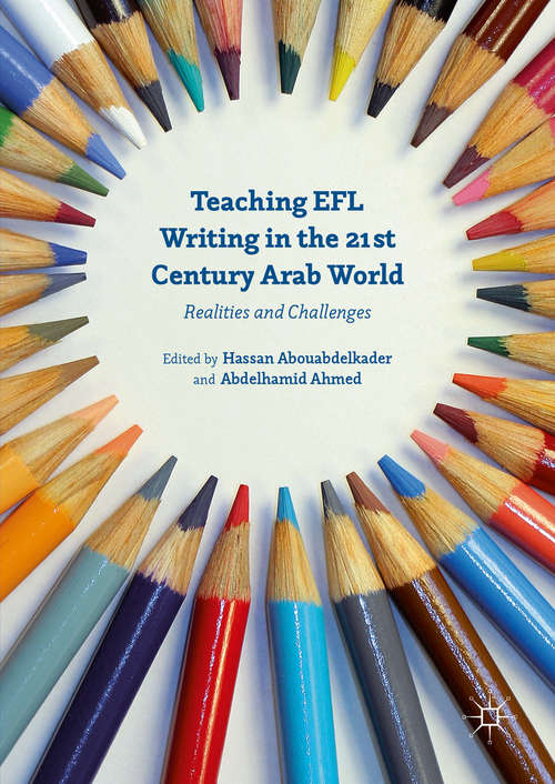 Book cover of Teaching EFL Writing in the 21st Century Arab World